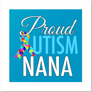 Proud Autism Nana Posters and Art